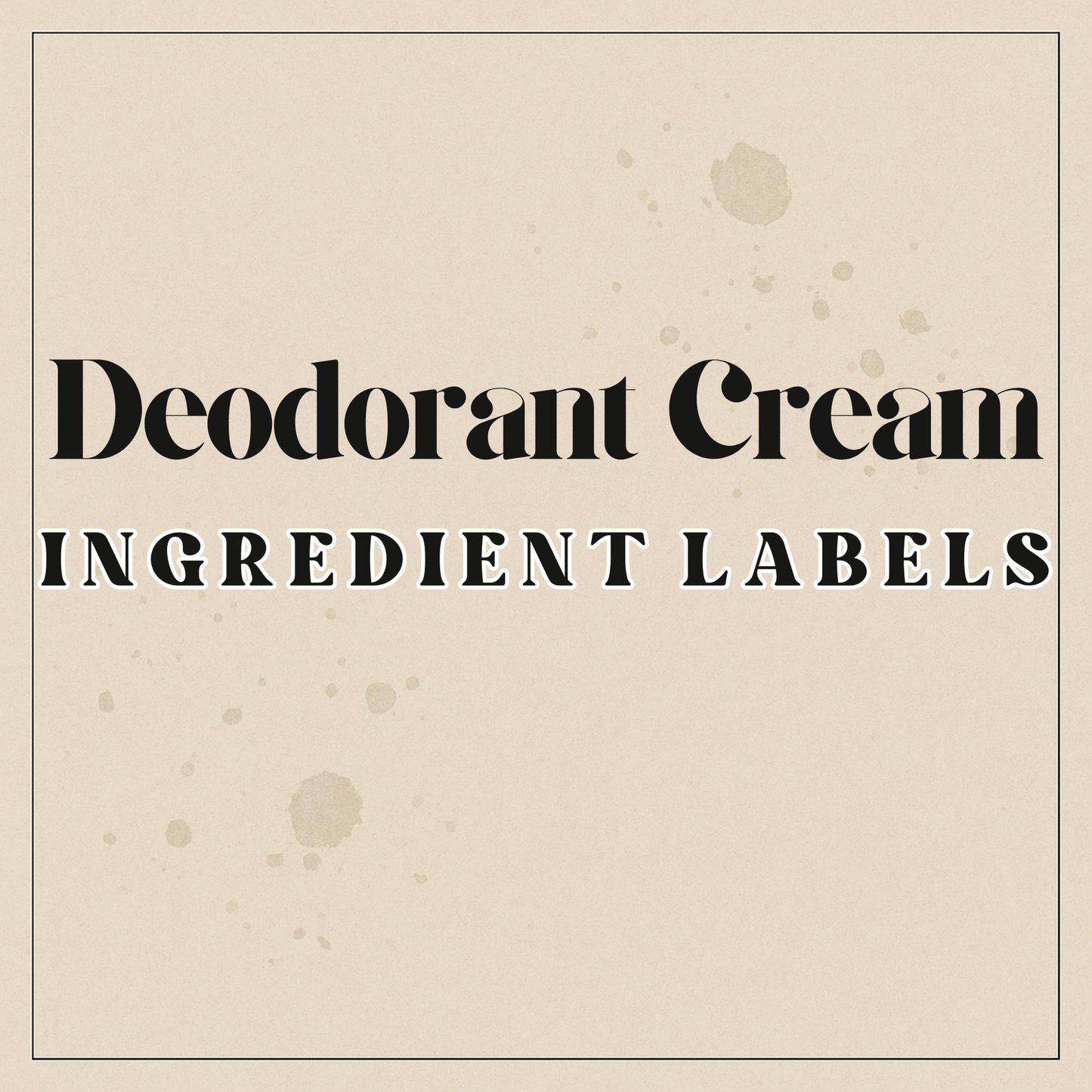 Digital Deodorant Cream Ingredient Label Template