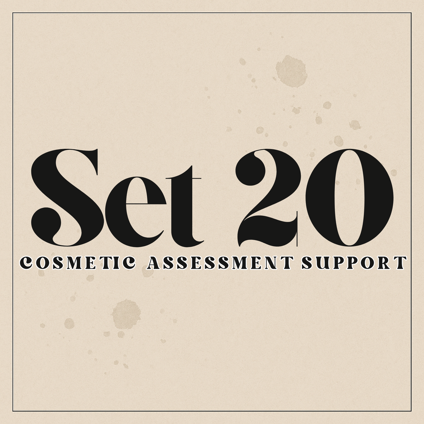 Set 20 Cosmetic Assessment Support – Bundle of 4