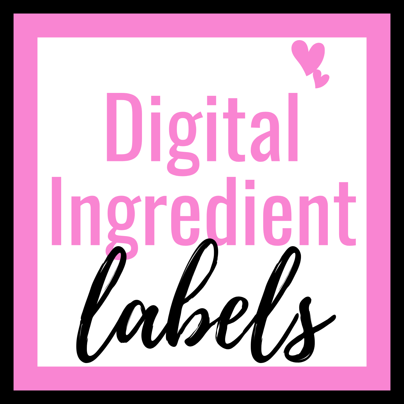 Digital ingredient Labels