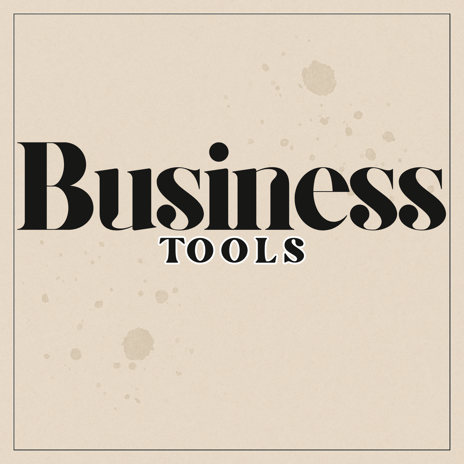 Business Tools