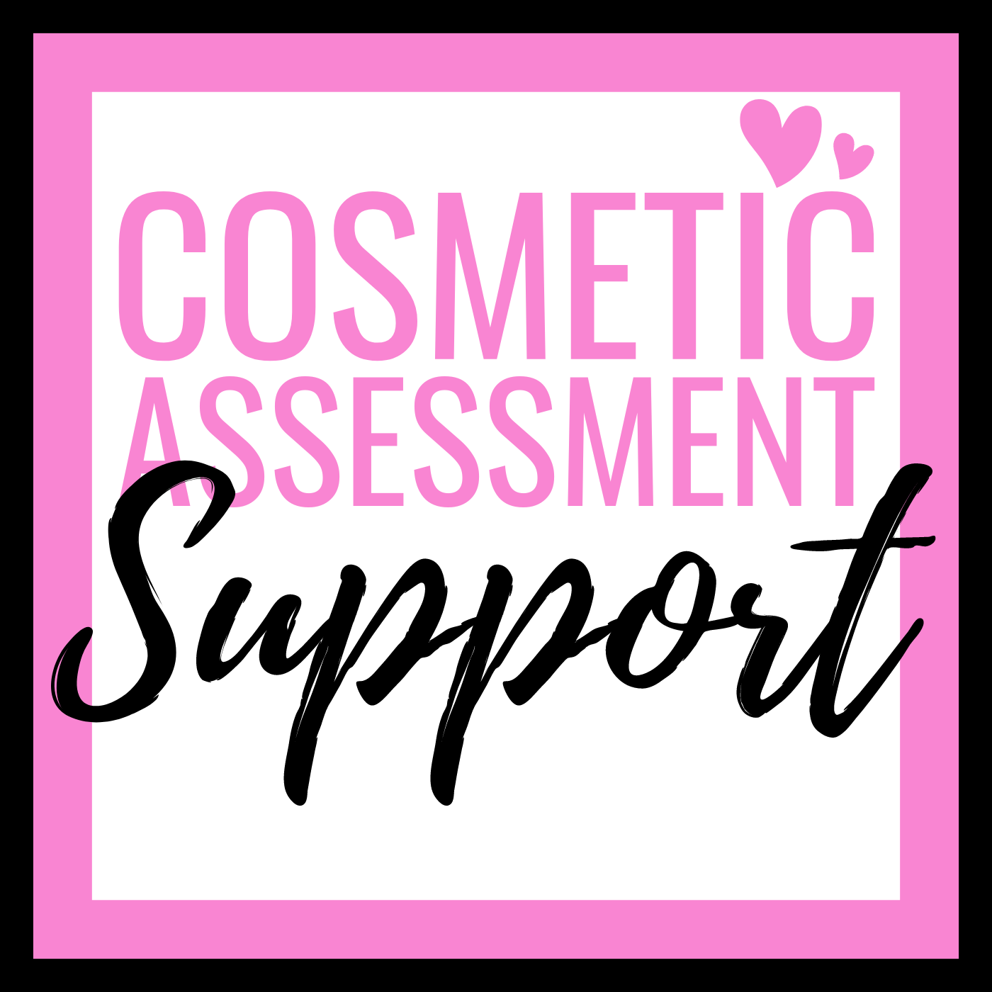 Cosmetic Assessment Support