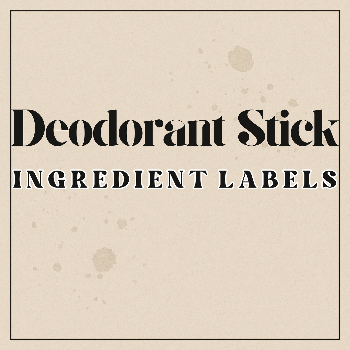Digital Deodorant Stick Ingredient Label Template