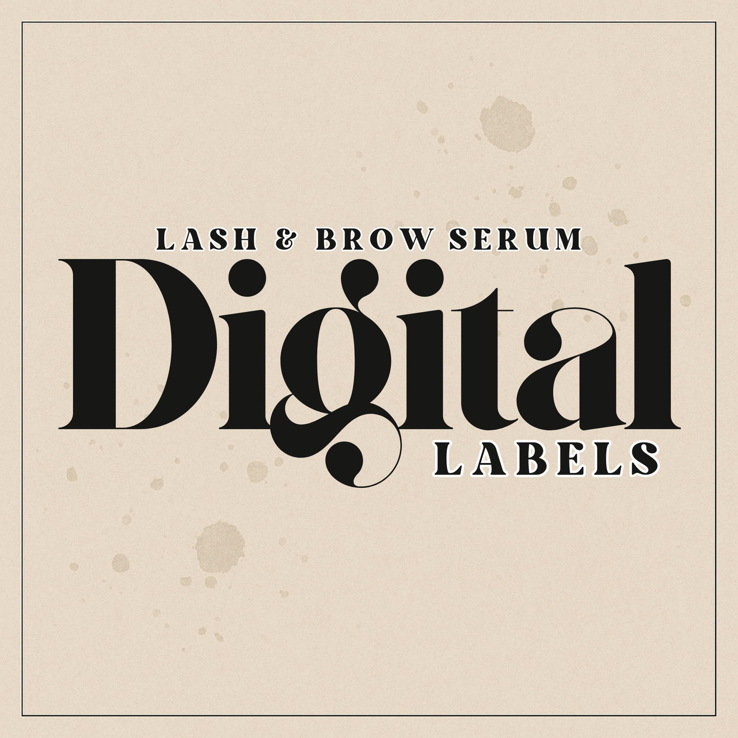 Lash & Brow Serum Digital Labels